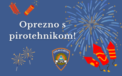 Oprezno s pirotehnikom